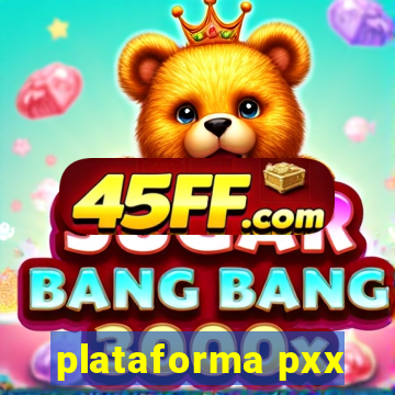 plataforma pxx